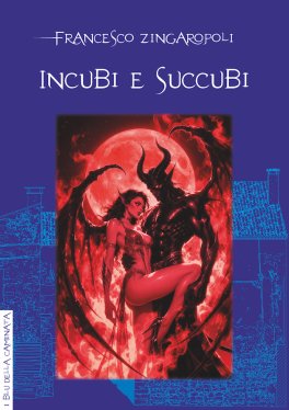 Incubi e Succubi — Libro - 1
