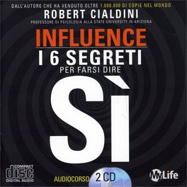 INFLUENCE - I 6 segreti per farsi dire Sì — Audiolibro - 1