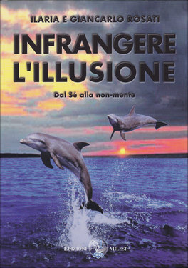 Infrangere l'Illusione  — Libro - 1