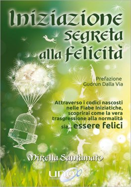 Iniziazione Segreta alla Felicità — Libro - 1