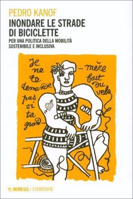 Inondare le Strade di Biciclette — Libro - 1