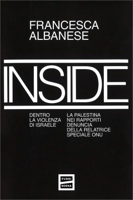 Inside - Dentro la Violenza di Israele — Libro - 1
