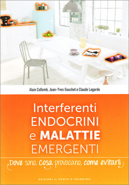 Interferenti Endocrini e Malattie Emergenti — Libro - 1