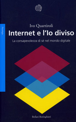 Internet e l'Io Diviso  — Libro - 1