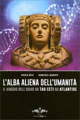 L'Alba Aliena dell'Umanità — Libro - 1