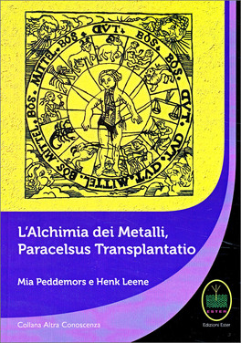 L'alchimia dei Metalli, Paracelsus Transplantatio — Libro - 1