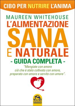 L'Alimentazione Sana e Naturale  — Libro - 1