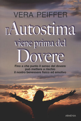 L'autostima Viene Prima del Dovere  — Libro - 1