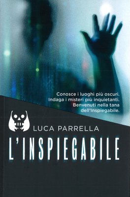 L'Inspiegabile — Libro - 1