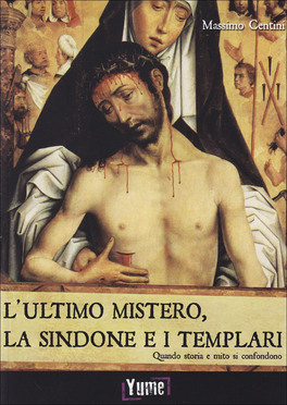 L'ultimo Mistero, la Sindone e i Templari  — Libro - 1