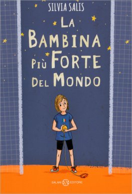 La Bambina Più Forte del Mondo — Libro - 1