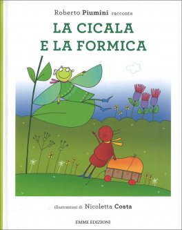 La Cicala e la Formica — Libro - 1