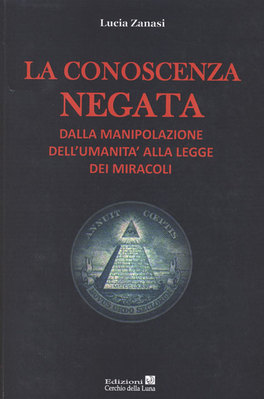 La Conoscenza Negata  — Libro - 1