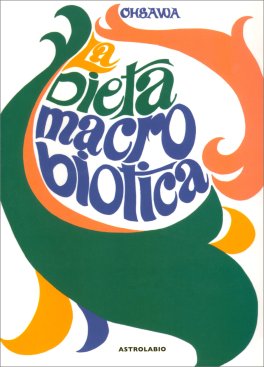 La Dieta Macrobiotica — Libro - 1