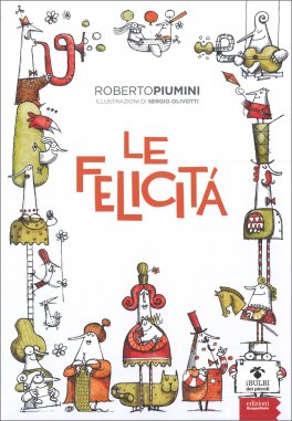 Le Felicità — Libro - 1