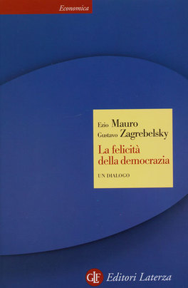La Felicità della Democrazia   — Libro - 1