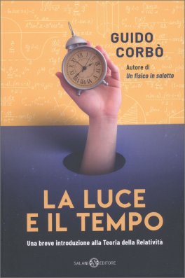 La Luce e il Tempo — Libro - 1