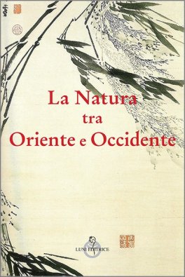 La Natura tra Oriente e Occidente — Libro - 1
