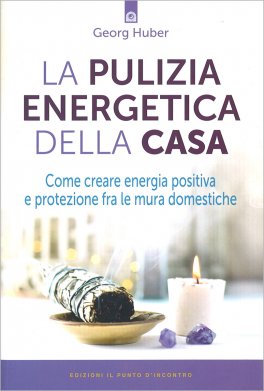 La Pulizia Energetica della Casa — Libro - 1