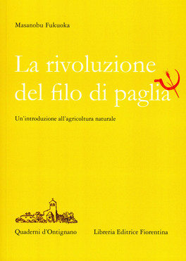 La Rivoluzione del Filo di Paglia — Libro - 1