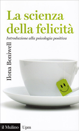 La Scienza della Felicità — Libro - 1