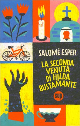 La Seconda Venuta di Hilda Bustamante — Libro - 1