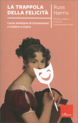 La Trappola della Felicità — Libro - 1
