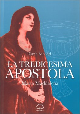 La Tredicesima Apostola — Libro - 1
