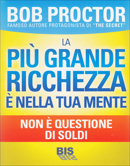 La più Grande Ricchezza è nella Tua Mente — Libro - 1
