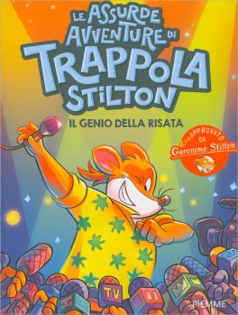 Le Assurde Avventure di Trappola Stilton — Libro - 1