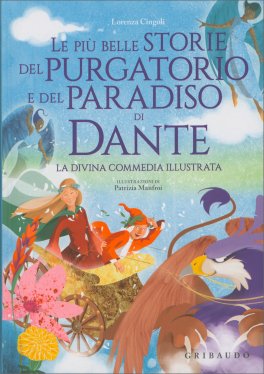 Le più Belle Storie del Purgatorio e del Paradiso di Dante — Libro - 1