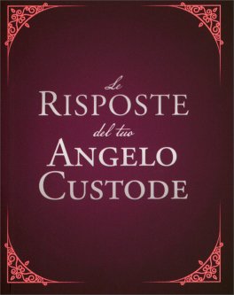 Le Risposte del Tuo Angelo Custode — Libro - 1