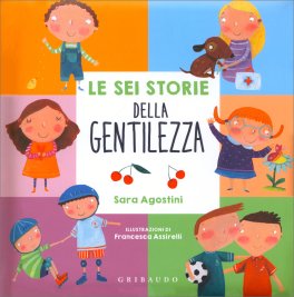 Le Sei Storie della Gentilezza — Libro - 1