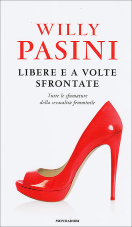 Libere e a Volte Sfrontate  — Libro - 1