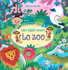 Libri Tattili Sonori  - Lo Zoo — Libro - 1