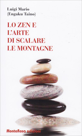 Lo Zen e l'Arte di Scalare le Montagne — Libro - 1