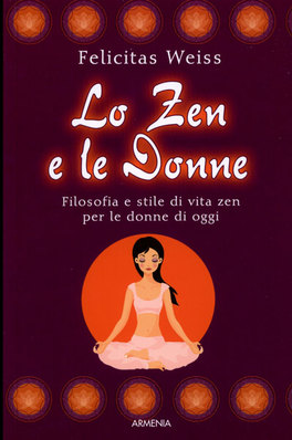 Lo Zen e le Donne  — Libro - 1