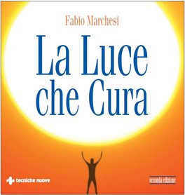 La luce che cura — Libro - 1