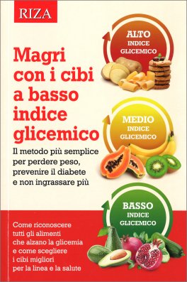 Magri con i Cibi a Basso Indice Glicemico — Libro - 1