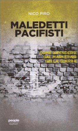Maledetti Pacifisti — Libro - 1