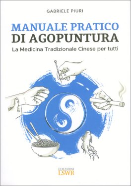 Manuale Pratico di Agopuntura — Libro - 1