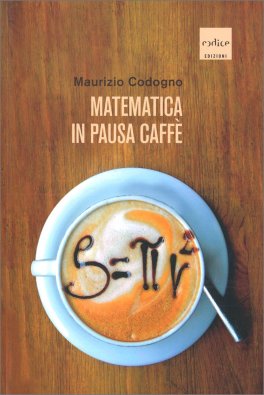 Matematica in Pausa Caffè — Libro - 1