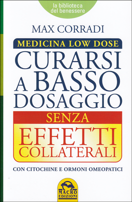 Curarsi a Basso Dosaggio senza Effetti Collaterali — Libro - 1