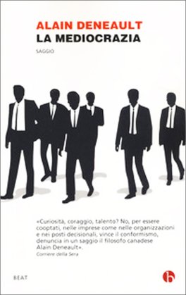 La Mediocrazia — Libro - 1