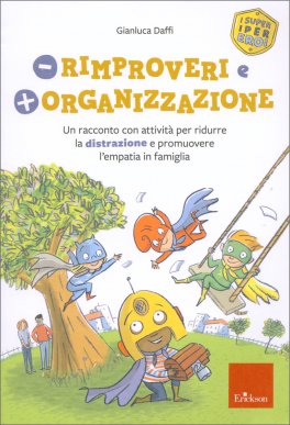 Meno Rimproveri e Più Organizzazione — Libro - 1