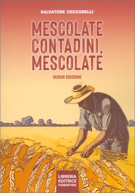 Mescolate Contadini Mescolate — Libro - 1