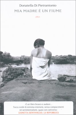 Mia Madre è un Fiume — Libro - 1