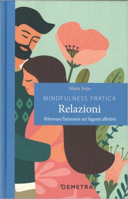 Mindfulness Pratica - Relazioni — Libro - 1