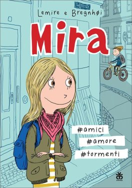Mira #Amici #Amore #Tormenti — Libro - 1