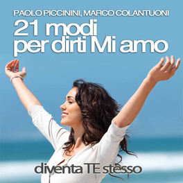 Mp3 - 21 Modi per Dirti mi Amo — Audiolibro - 1